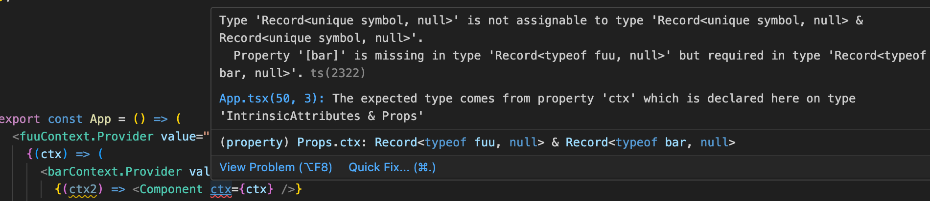 A screenshot of a type error arising from passing a ctx prop that misses the tag type of an explicit context